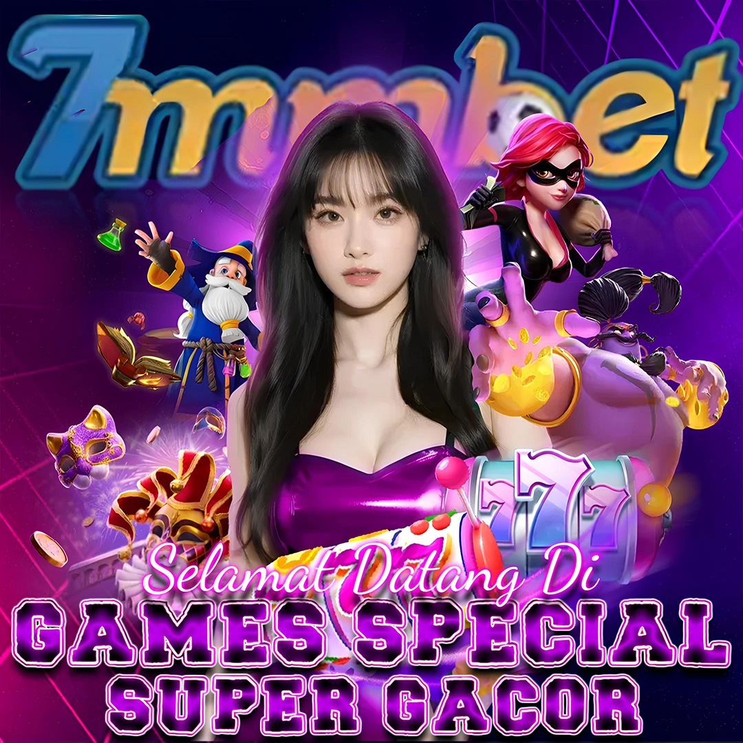 7MMBET - Daftar Akun Special Super Gacor Gampang Jackpot Terbesar